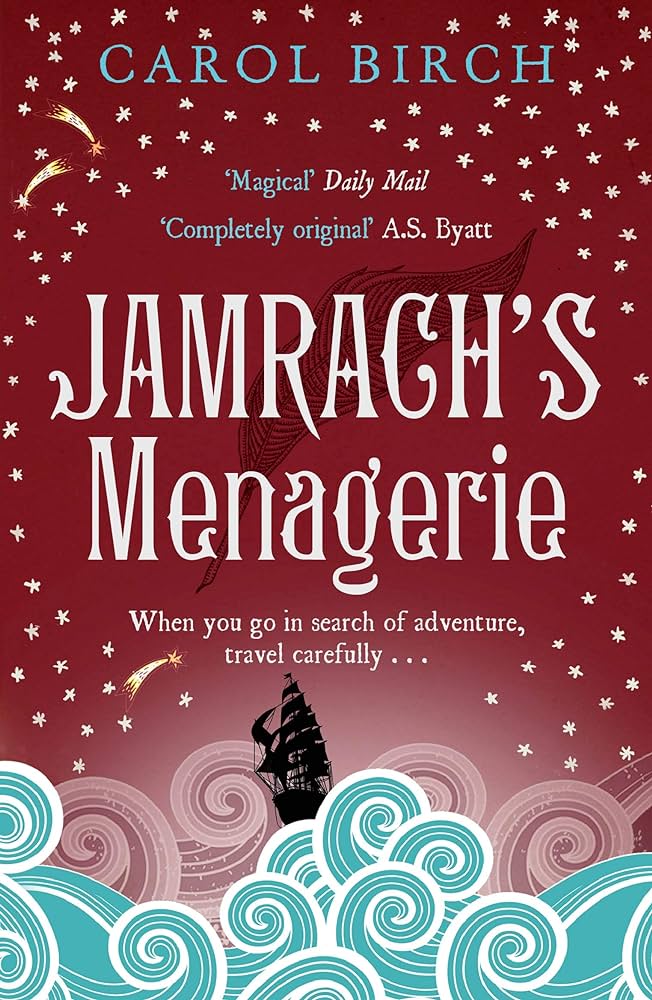 Jamrach’s Menagerie by Carol Birch
