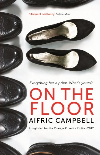On the Floor by Aifric Campbell