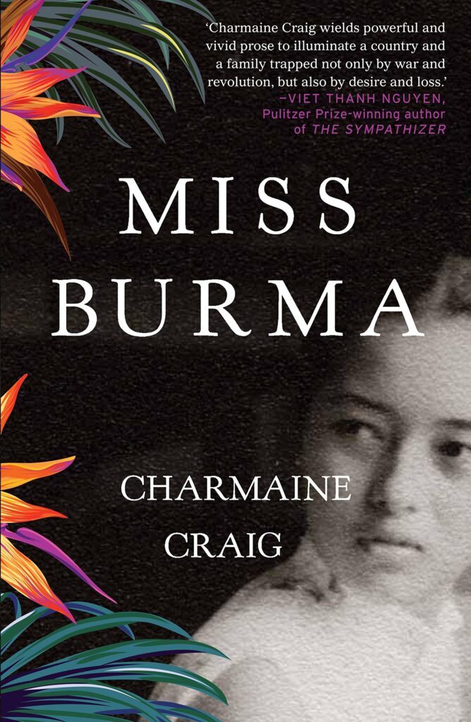 Miss Burma by Charmaine Craig