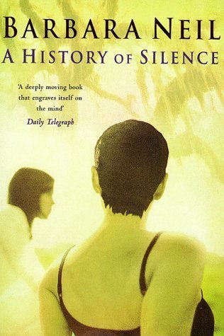 A History of Silence by Barbara Neil