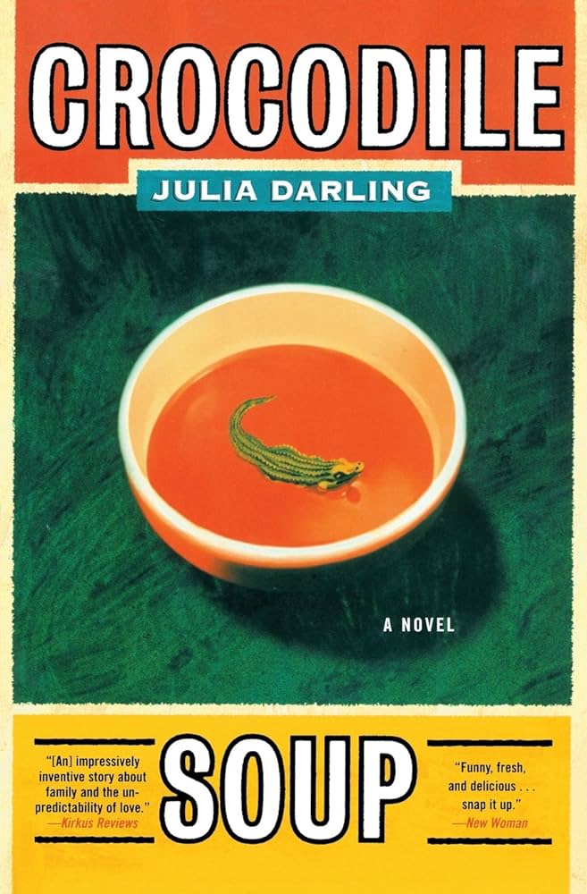 Crocodile Soup by Julia Darling