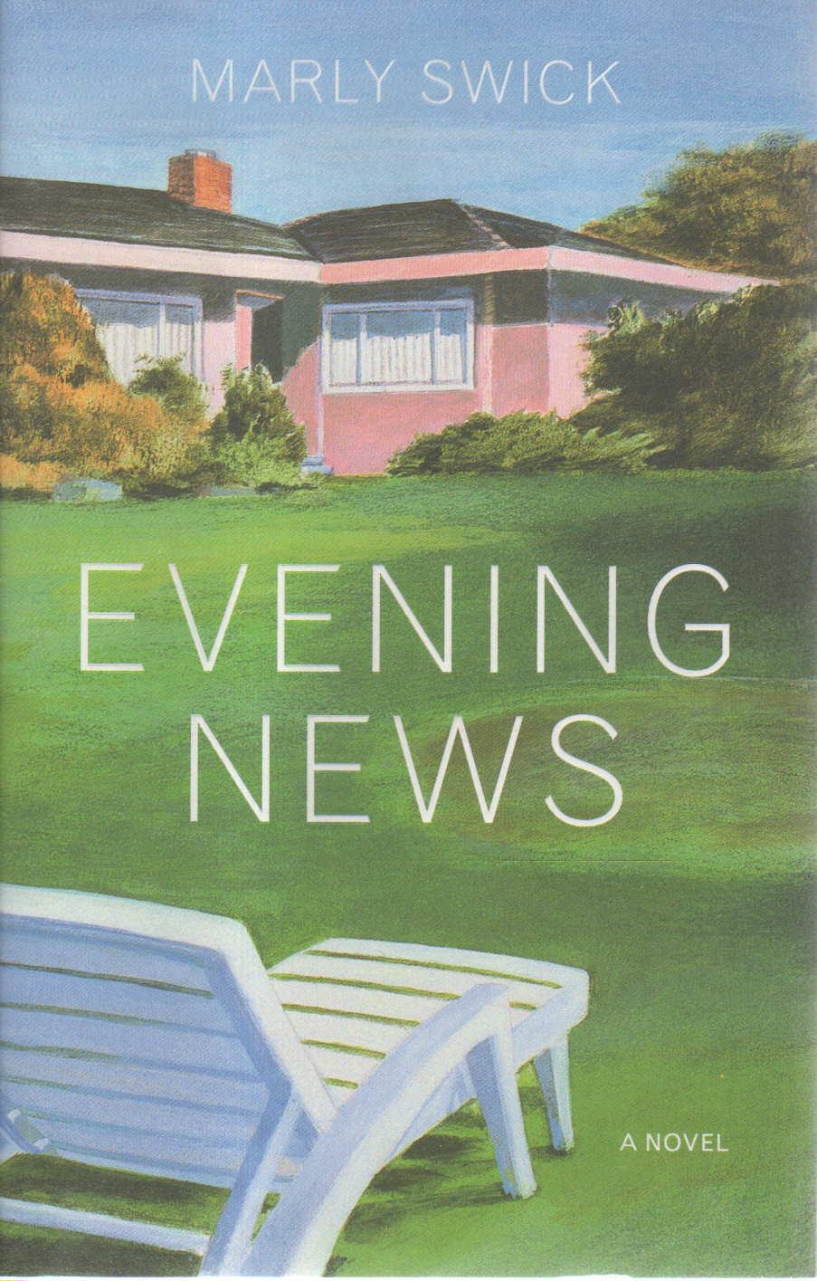 Evening News by Marly Swick