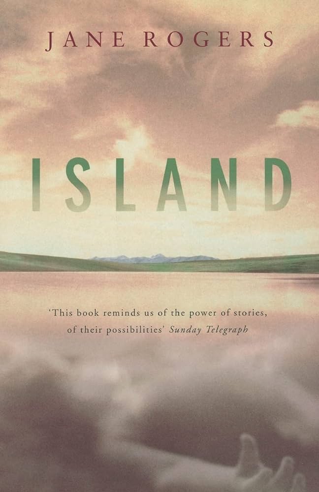 Island by Jane Rogers