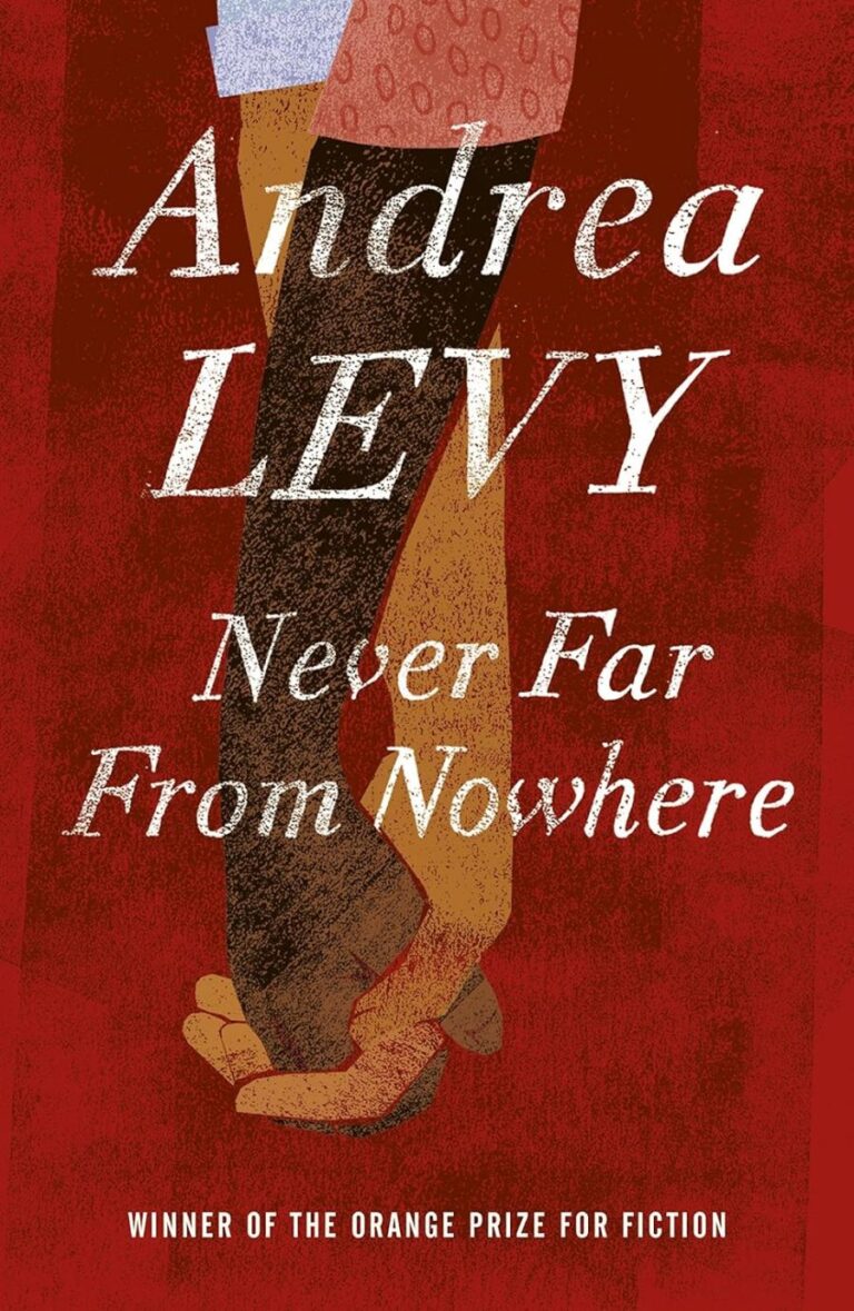 Never Far From Nowhere by Andrea Levy