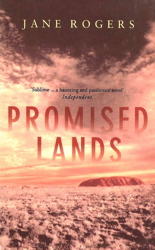 Promised Lands by Jane Rogers