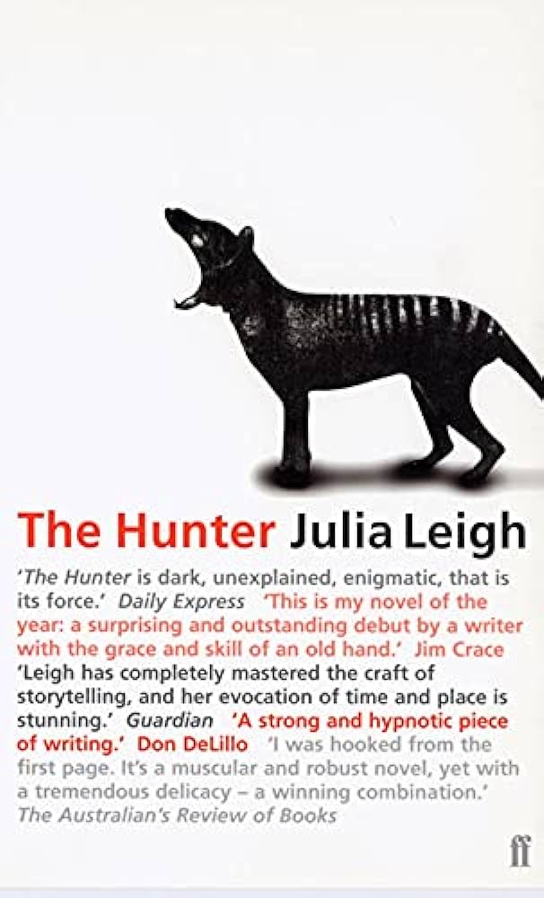 The Hunter by Julia Leigh