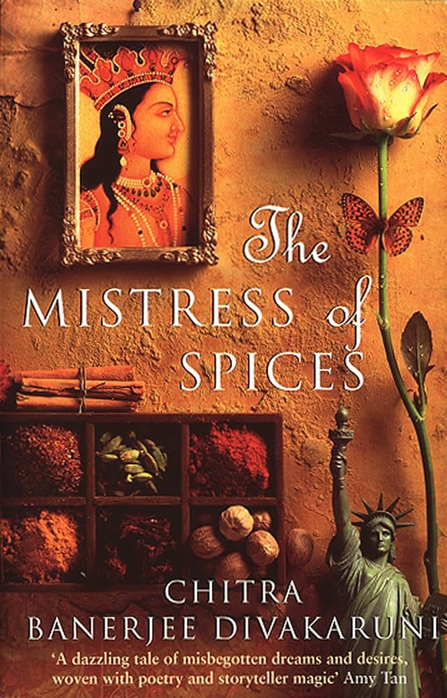 The Mistress of Spices by Chitra Divakaruni