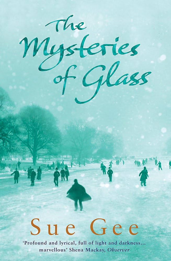 The Mysteries of Glass by Sue Gee