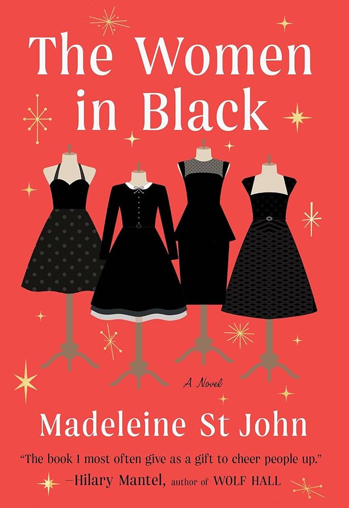 The Women in Black by Madeleine St John