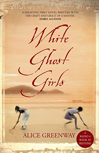 White Ghost Girls by Alice Greenway