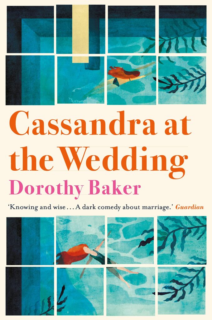 Cassandra at the Wedding by Dorothy Baker