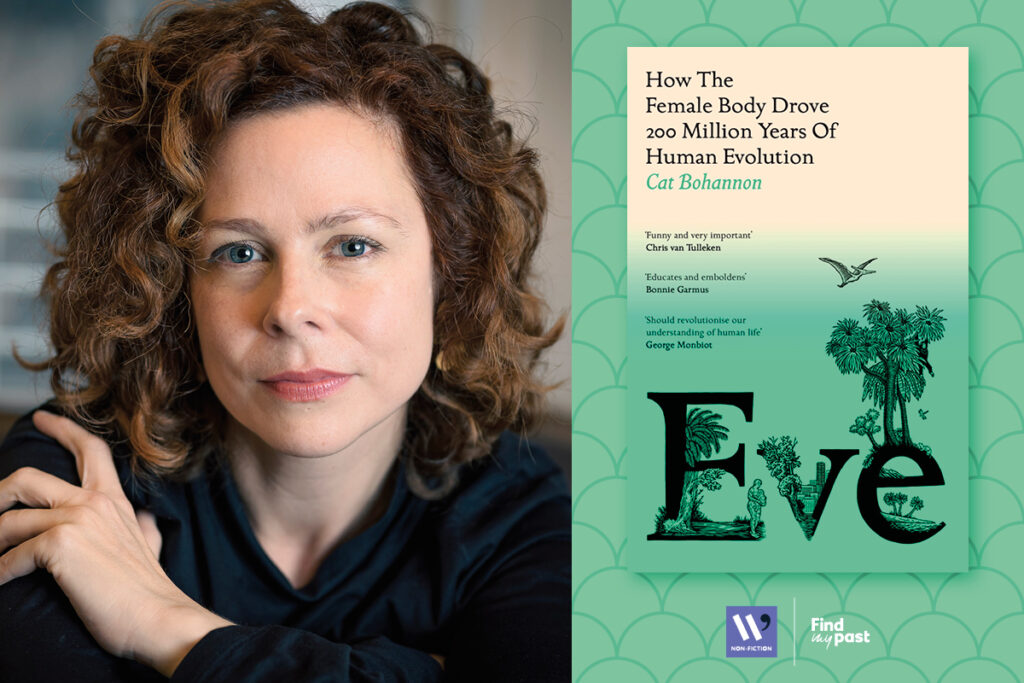 Cat Bohannon - “Eve: How the Female Body Drove 200 Million Years of Human  Evolution”