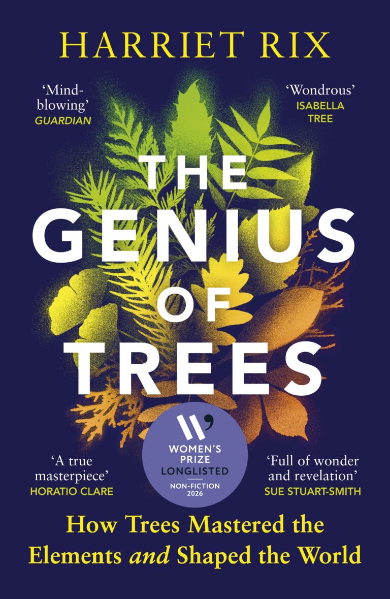 The Genius of Trees: How Trees Mastered the Elements and Shaped the World