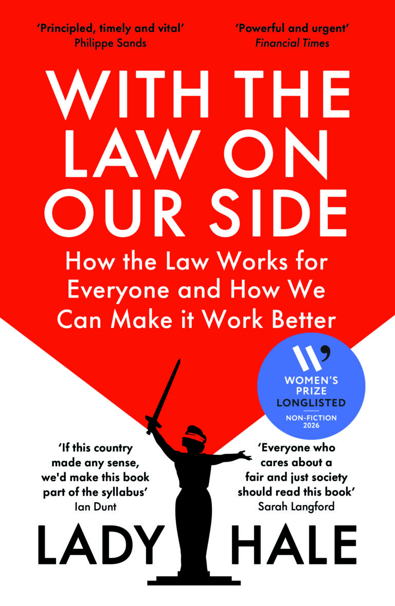With the Law on Our Side: How the Law Works for Everyone and How We Can Make It Work Better