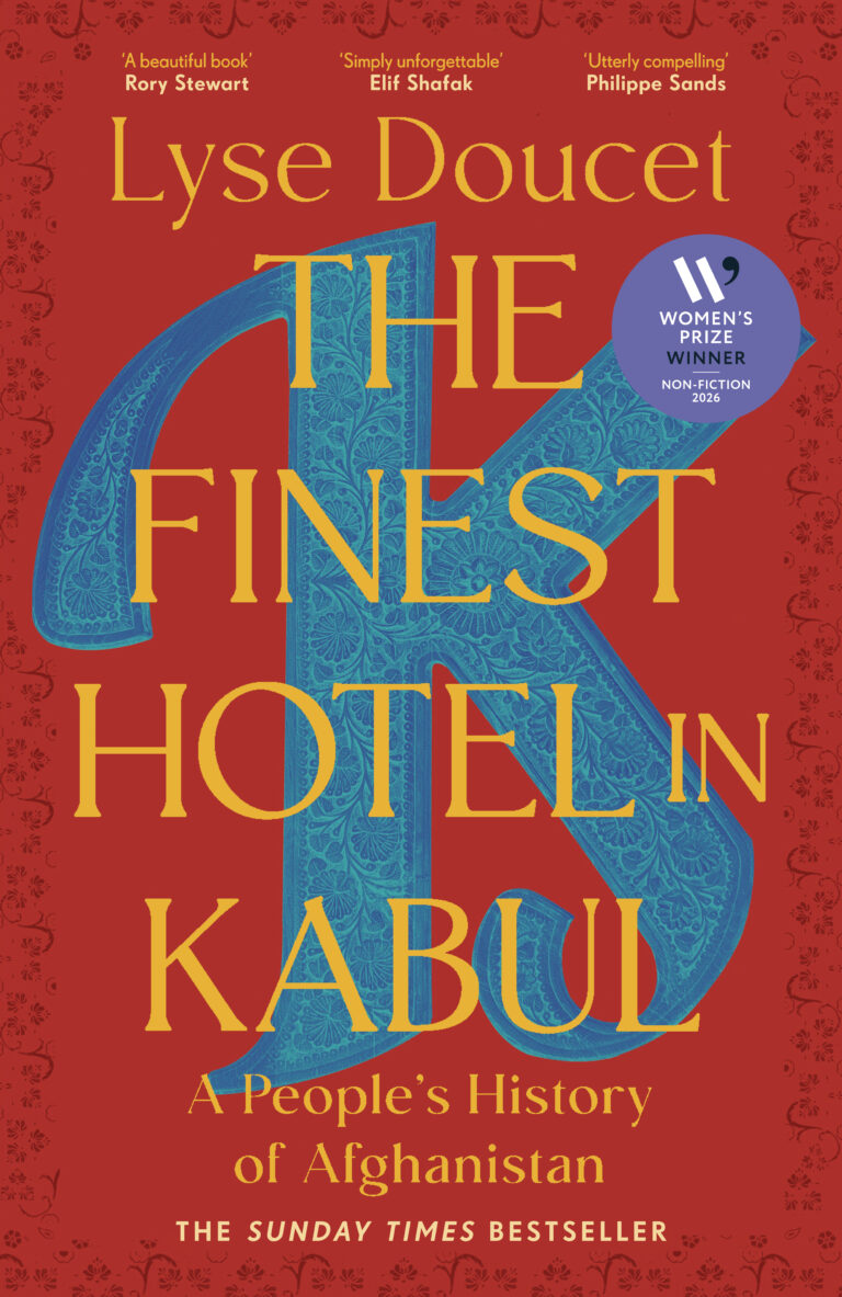 The Finest Hotel in Kabul: A People’s History of Afghanistan