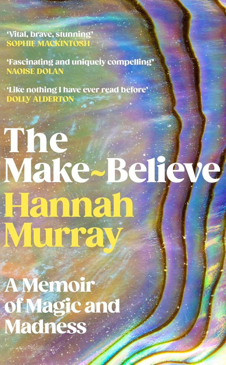 The Make-Believe A Memoir of Magic and Madness